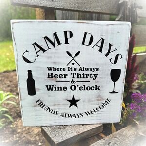 Basket Case Designs Camp Days Beer Thirty Wine Oclock Rustic Wood Sign White